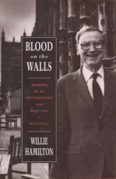 Blood on the Walls by Willie Hamilton Book
