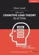 swellers cognitive load theory in action