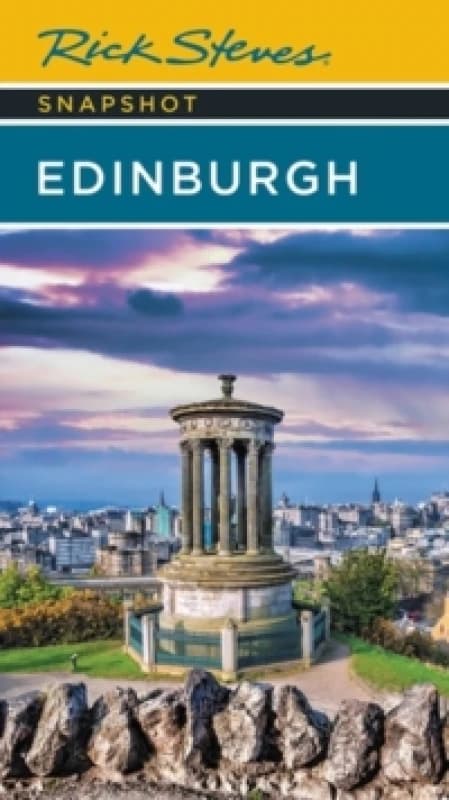 Rick Steves Snapshot Edinburgh (Fourth Edition) Paperback / softback