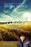 glorious grace 100 daily readings from grace revolution