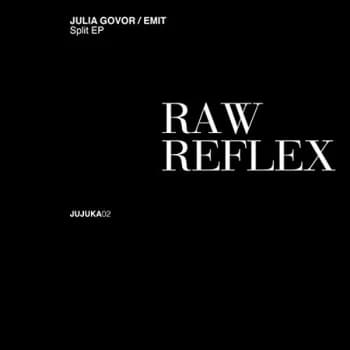 Julia Govor/EMIT - Raw Reflex Vinyl