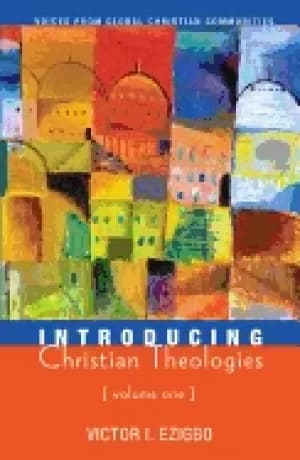 introducing christian theologies volume one