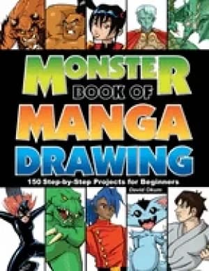 monster book of manga drawing 150 step by step projects for beginners