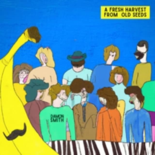 A fresh harvest from old seeds CD / Album