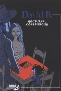 Nocturnal Conspiracies by David B. Paperback