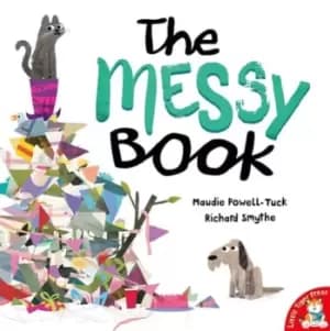 The messy book by Maudie Powell-Tuck