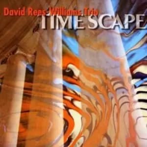 Time Scape by David Rees-Williams Trio CD Album