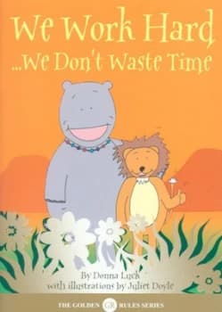 We Work Hard by Donna Luck and Juliet Doyle Paperback