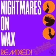 Nightmares On Wax - Remixed! To Freedom... Vinyl