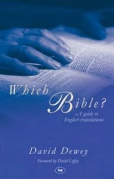 Which Bible by David Dewey Paperback