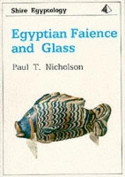 Egyptian Faience and Glass by Paul T. Nicholson Paperback