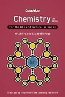 Catch Up Chemistry, second edition : For the Life and Medical Sciences