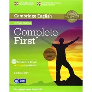Complete First Student's Pack (Student's Book without Answers with CD-ROM, Workbook without Answers with Audio CD) ...