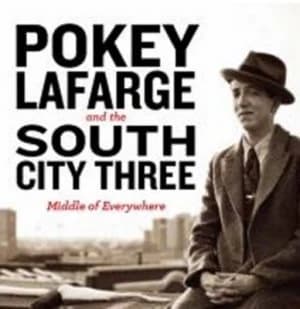 Middle of Everywhere by Pokey LaFarge and the South City Three CD Album