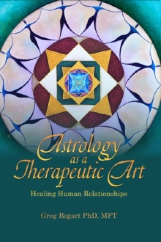 Astrology as a Therapeutic Art: Healing Human Relationships Paperback / softback