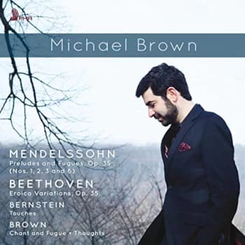 Michael Brown - Mendelssohn Preludes And Fugu CD