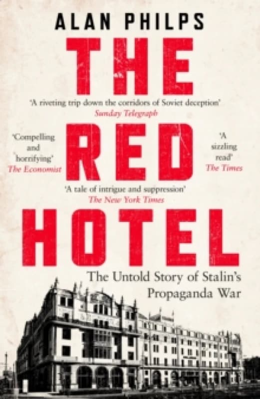 The Red Hotel. Paperback. By Alan Philps Books