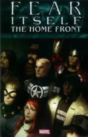 Fear Itself The Home Front by Peter Milligan