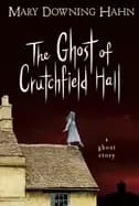 ghost of crutchfield hall