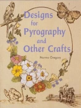Designs for Pyrography and Other Crafts by Norma Gregory Paperback