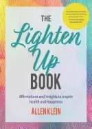 lighten up book affirmations and insights to inspire health and happiness