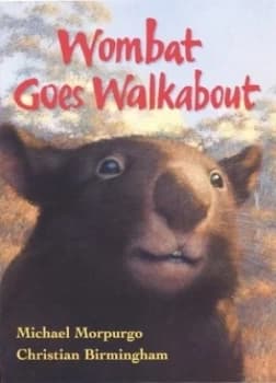 Wombat Goes Walkabout by Michael Morpurgo Paperback