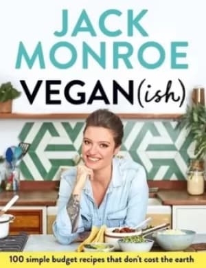 Veganish by Jack Monroe
