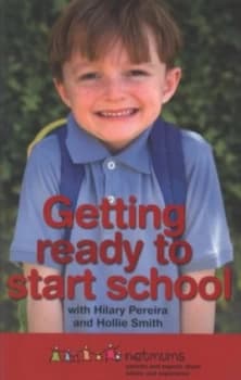 Getting Ready to Start School by Netmums Book