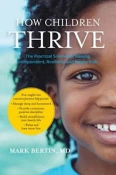 How children thrive by Mark Bertin
