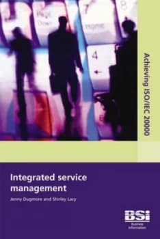 Integrated Service Management by Jenny Dugmore and Shirley Lacy and British Standards Institution Paperback