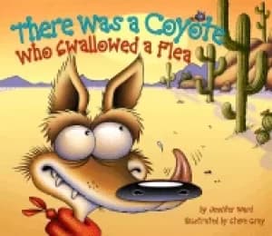 there was a coyote who swallowed a flea