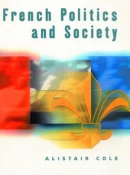 French Politics and Society by Dr Alistair Cole Book