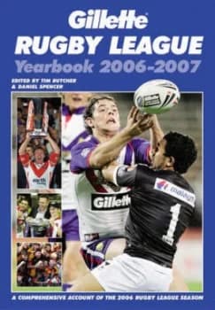 Gillette Rugby League Yearbook by Tim Butcher and Daniel Spencer Book