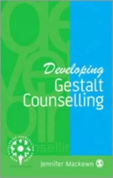 Developing Gestalt Counselling by Jennifer Mackewn Paperback