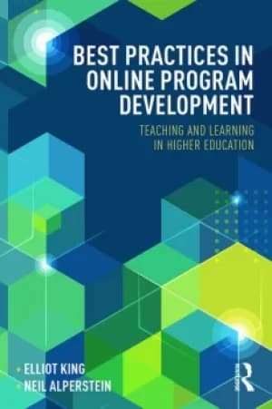 Best Practices in Online Program DevelopmentTeaching and Learning in Higher Education