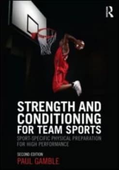 Strength and Conditioning for Team Sports by Paul Gamble Paperback