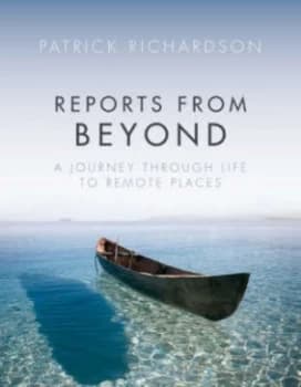 Reports from beyond by Patrick Richardson Paperback