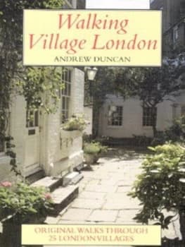 Walking Village London by Andrew Duncan Book