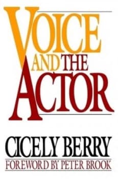 Voice and the Actor by Cicely Berry Paperback