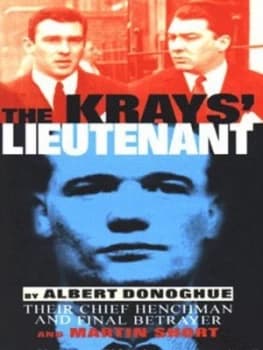 The Krays Lieutenant by Albert Donoghue and Martin Short Paperback