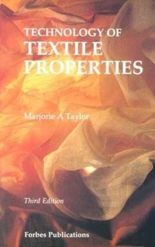 Technology of Textile Properties by Marjorie a Taylor Paperback
