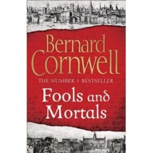 Fools and Mortals (Making of England 9) Paperback