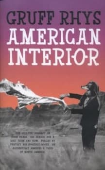 American Interior by Gruff Rhys Hardback