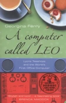 A Computer Called Leo by Georgina Ferry Paperback