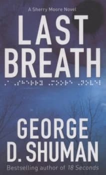 Last Breath by George Shuman Book