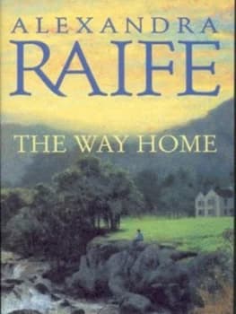 The Way Home by Alexandra Raife Paperback