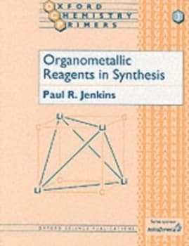Organometallic Reagents in Synthesis by Paul R Jenkins Paperback