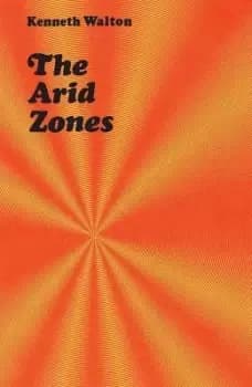 The Arid Zones by Hilton Kramer
