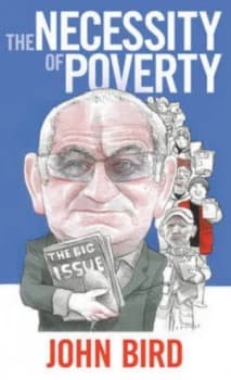 The Necessity of Poverty by John Bird Book