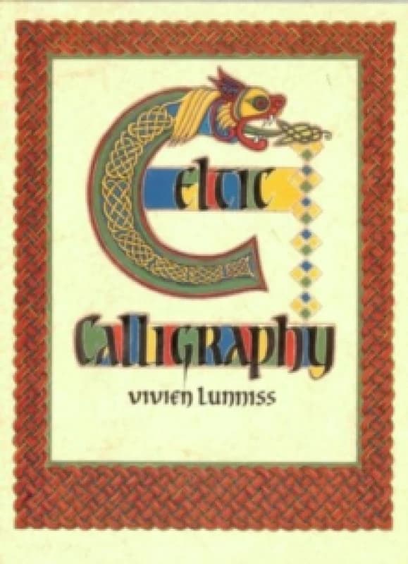 Celtic Calligraphy. Paperback. By Vivien Lunniss Books